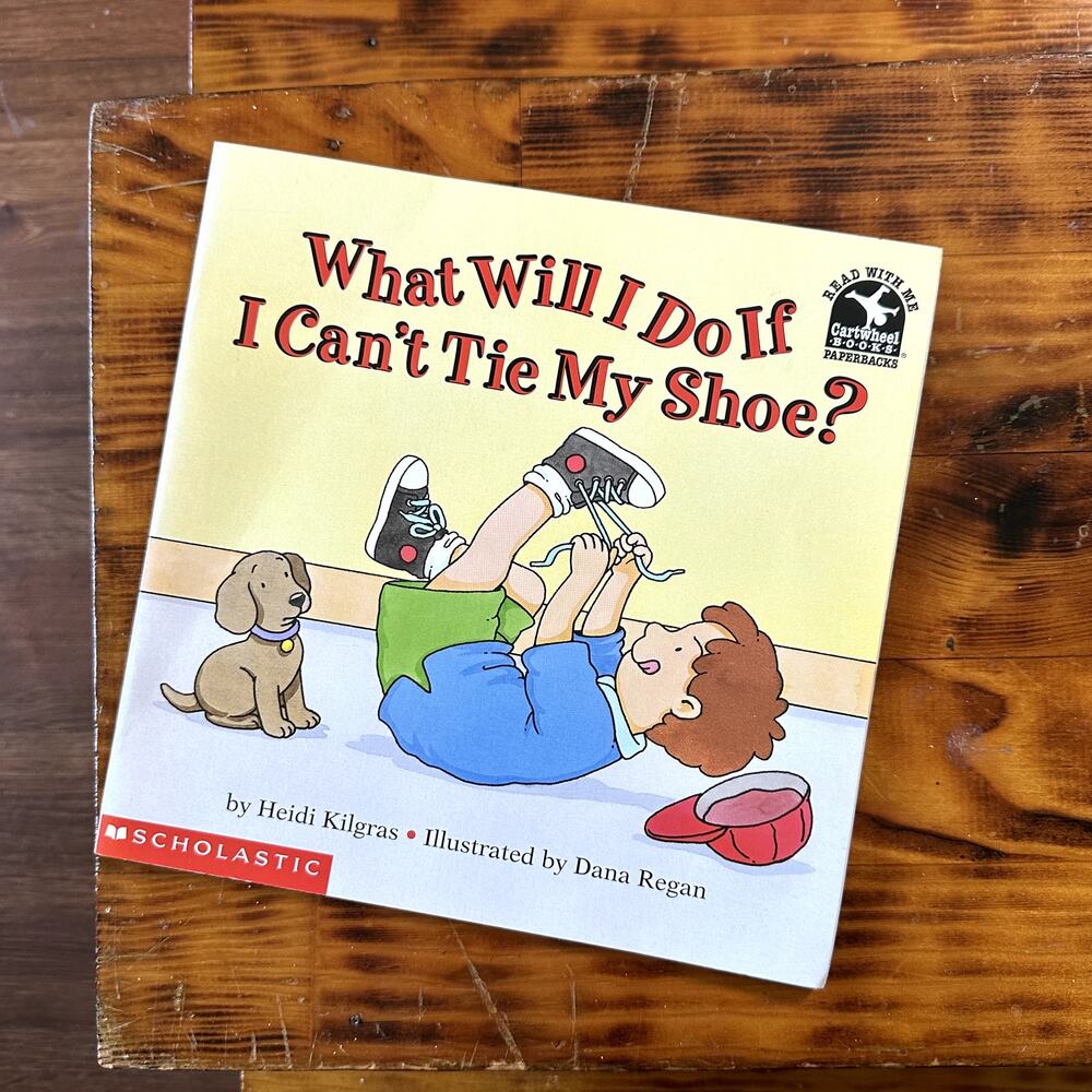 Vintage 1997 What Will I Do If I Can't Tie My Shoe? Paperback Book